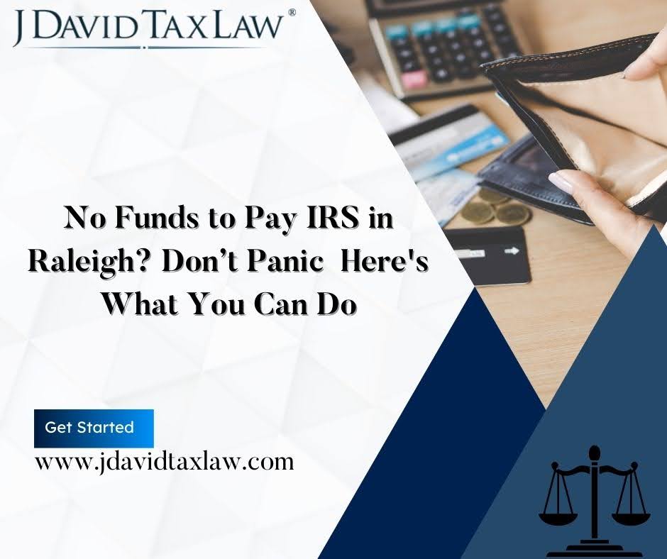 Tax attorney help Raleigh no funds IRS