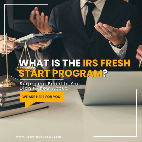 IRS Fresh Start Program