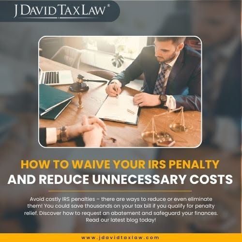 How to Waive your IRS Penalties