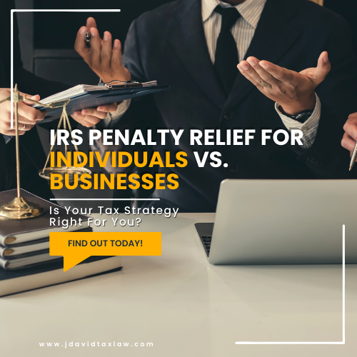 Penalty Abatement for Individuals vs. Businesses