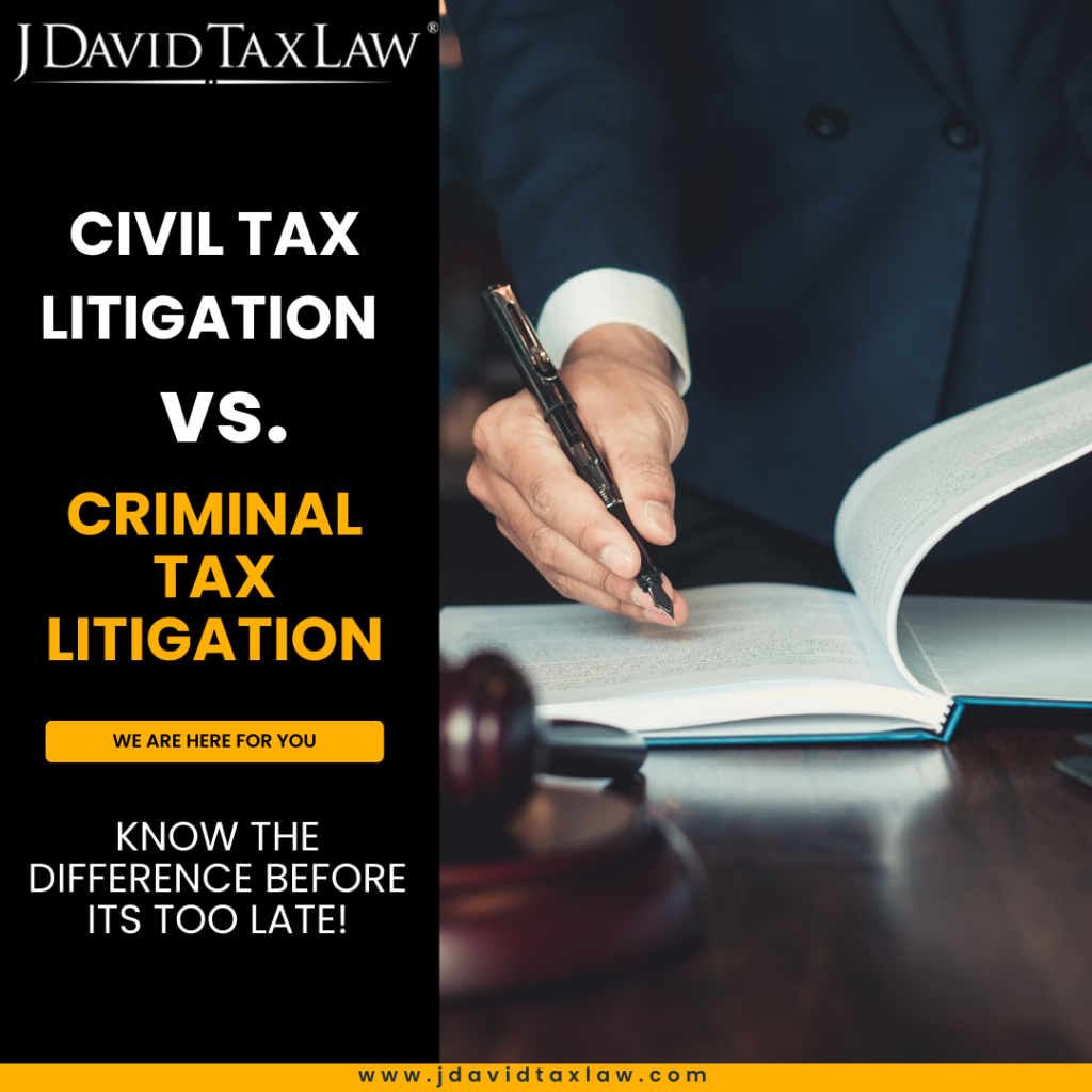 Civil Tax Litigation vs. Criminal Tax Litigation