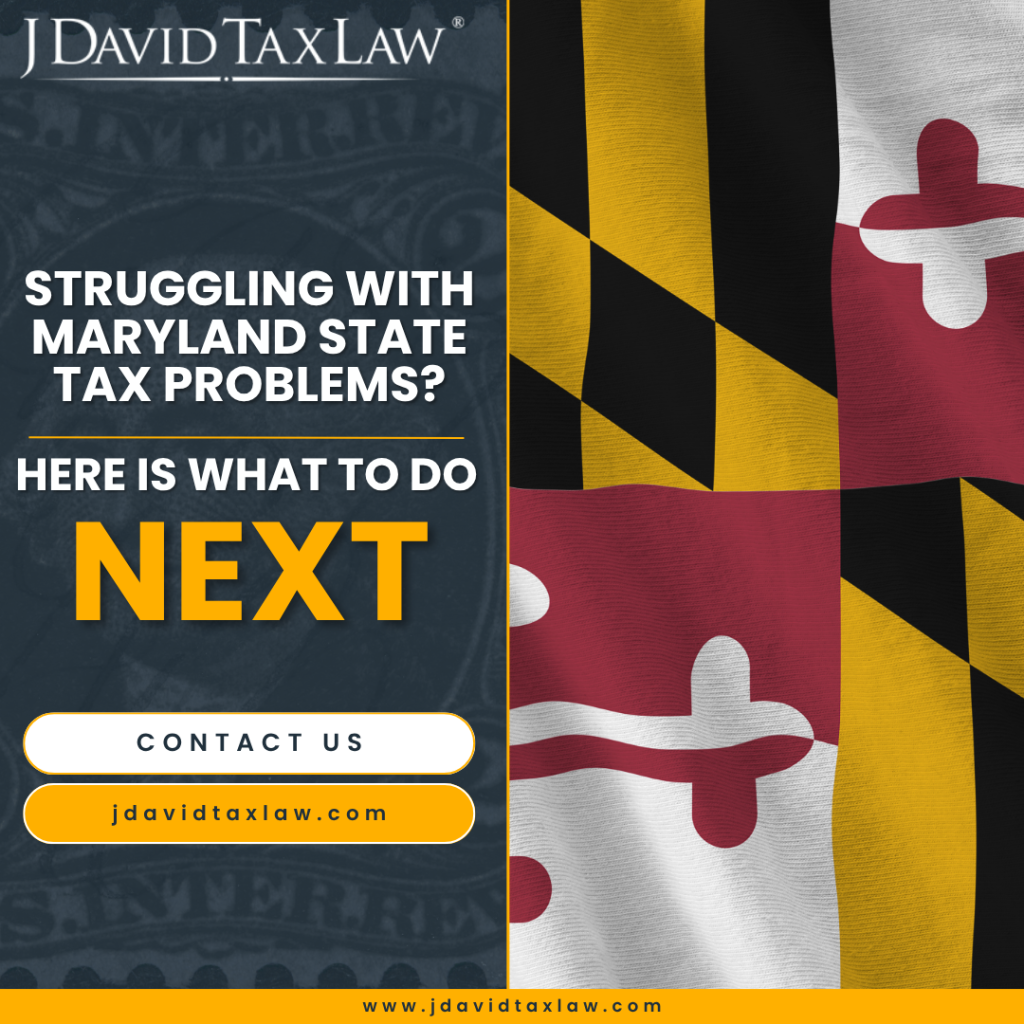 State Tax Problems? Our Maryland Attorneys Can Help