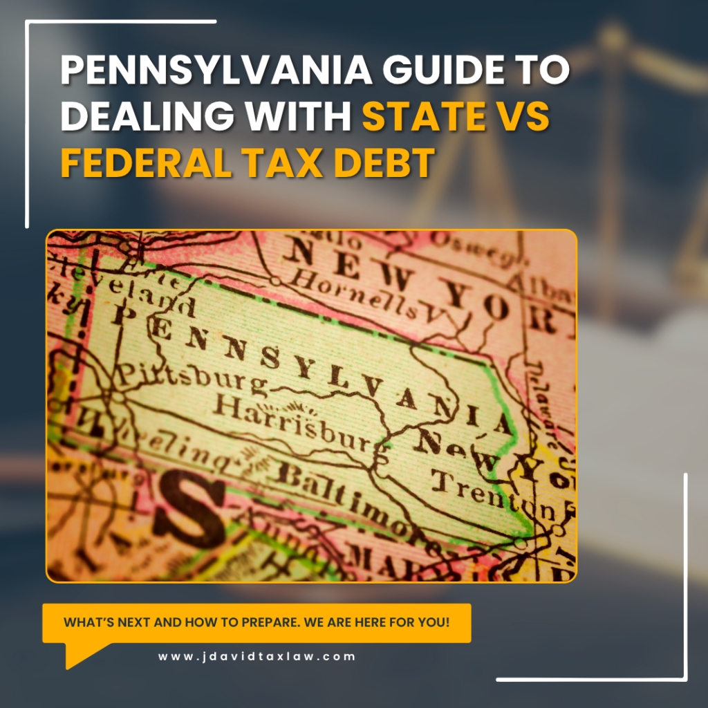 Pennsylvania guide to dealing with state vs federal tax debt