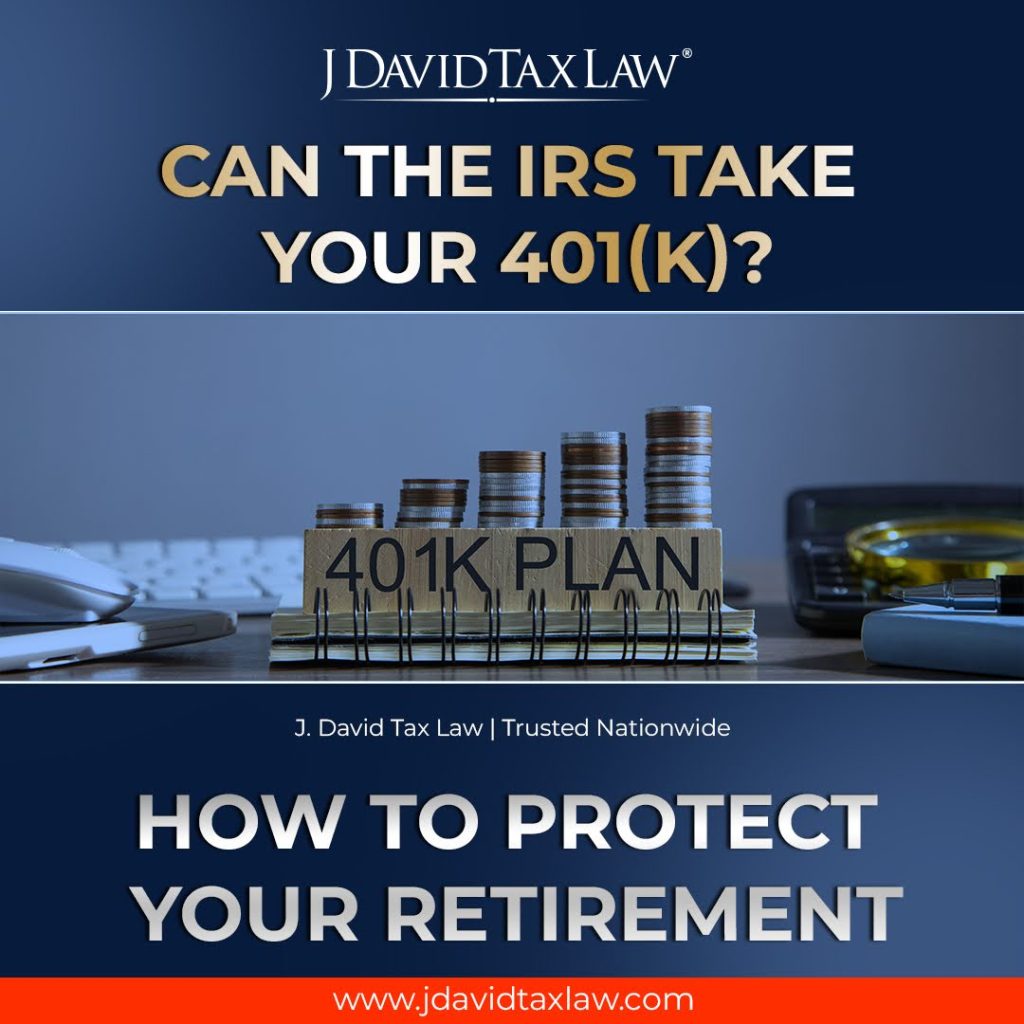 Can the IRS take your 401K? How to protect your retirement