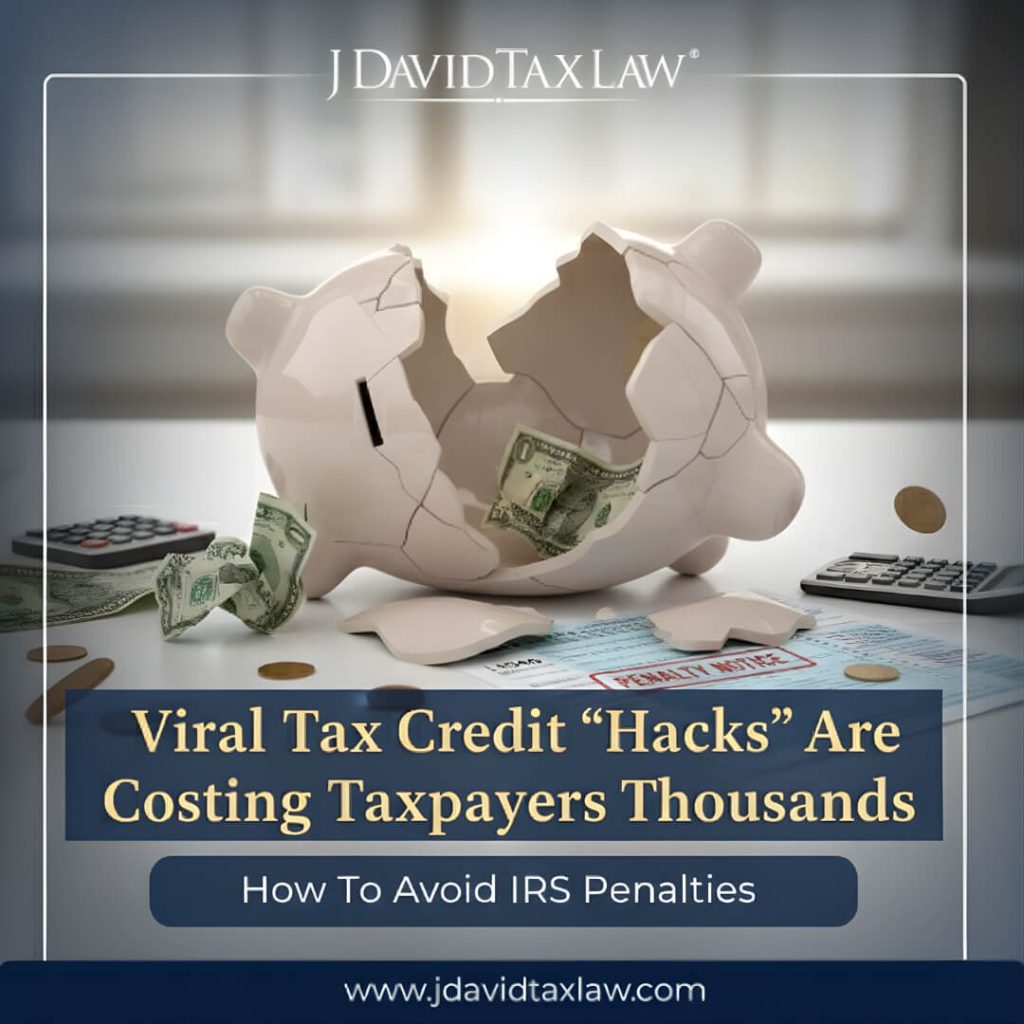 Viral Tax Credit “Hacks” Are Costing Taxpayers Thousands. How to Avoid IRS Penalties