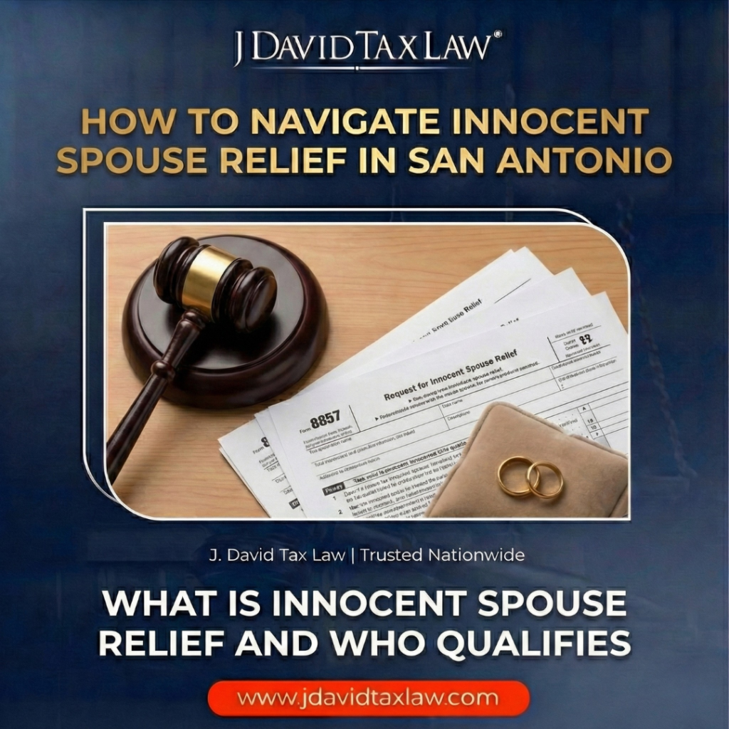 San Antonio IRS Innocent Spouse Relief