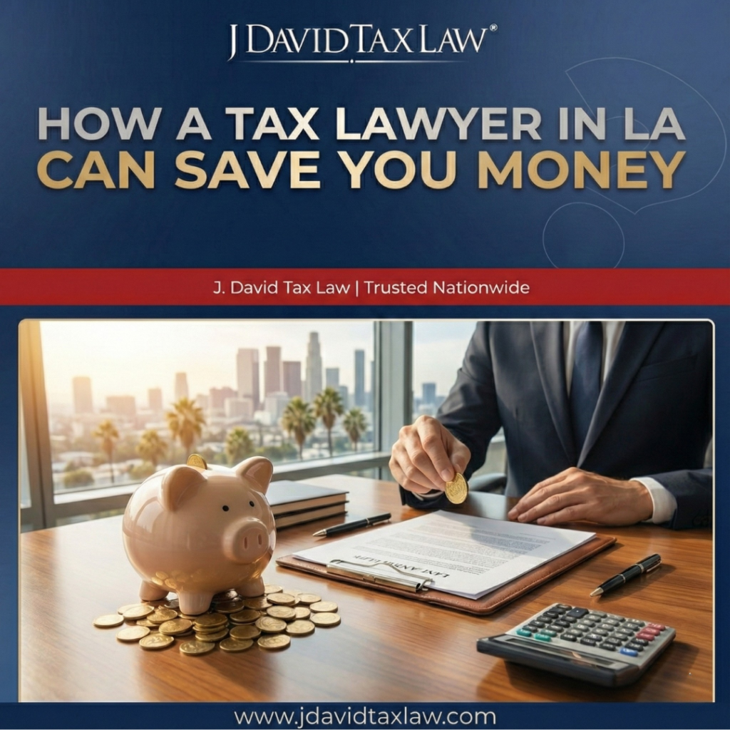 LA Tax Attorney Saving Money For Clients