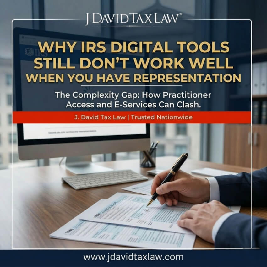 Why IRS Digital Tools Still Don’t Work Well When You Have Representation