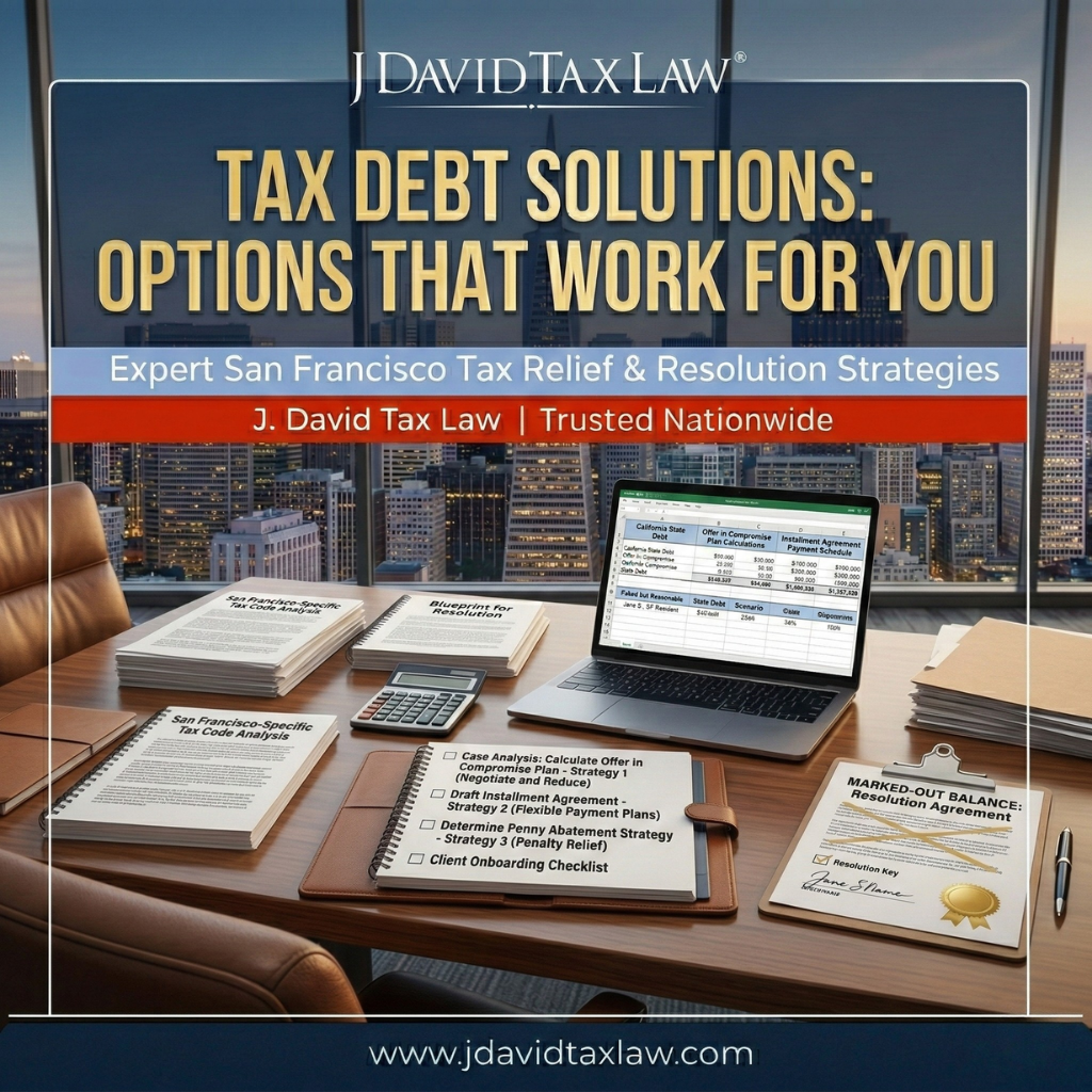 Tax debt solution strategies San Francisco